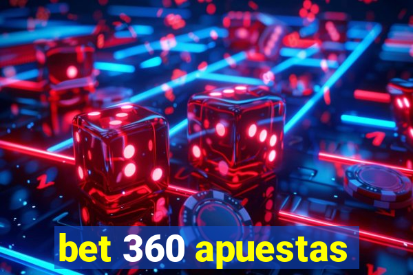 bet 360 apuestas